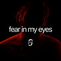 Besomorph - Fear In My Eyes (ft. Drama B)