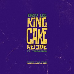 King Cake Recipe (feat. Tawheedah)