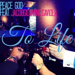 To Life (feat. JacobGiovanni - Gaviola)