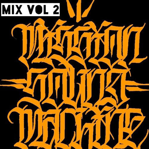 Mission Sound Machine Mix Vol 2