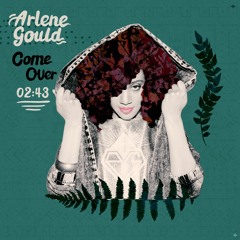 Arlene Gould - Come Over