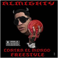 Almighty  - Contra El Mundo I Trap Queteo
