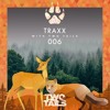 006 - TRAXX With Two Tails W/ Guest Nate Verde