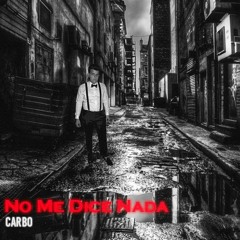 No Me Dice Nada