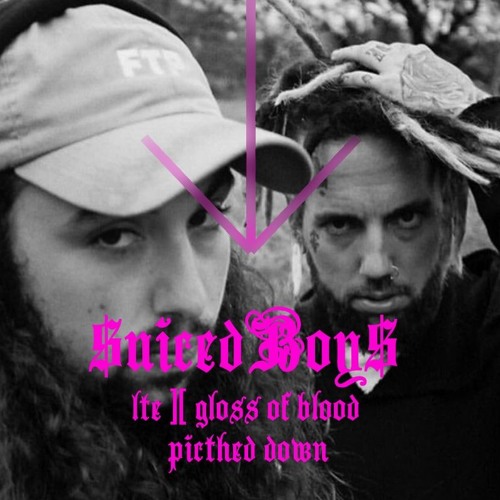 Stream $UICIDEBOY$ - LTE // GLOSS OF BLOOD(PITCHED DOWN) by #CR4SH | Listen  online for free on SoundCloud