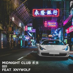 MIDNIGHT CLUB 001 (MIXED BY XNYWOLF)