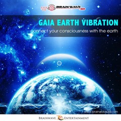 Gaia Earth Vibration - Verbindung mit Mutter Erde DEMO