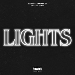 Lights (Prod. Eric North)