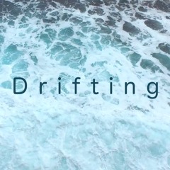 Drifting