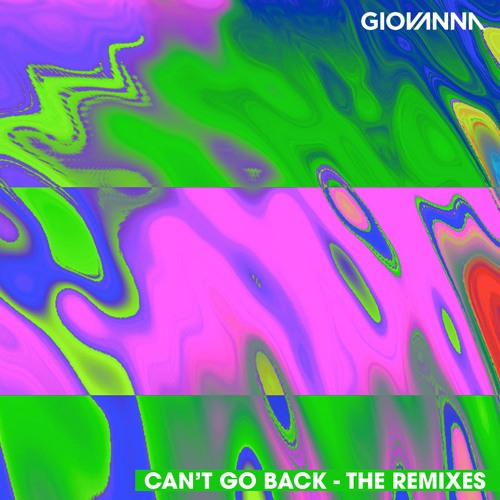 Giovanna - Can't Go Back(Hubie Davison Remix)