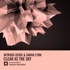 Nitrous Oxide & Sarah Lynn - Clear As The Sky (Extended Mix)
