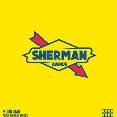 moonmanballin - sherman ave shit prod. merkem moody