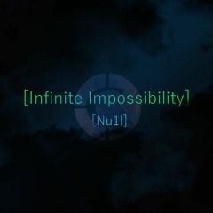 Infinite Impossibility [Cinderverse]