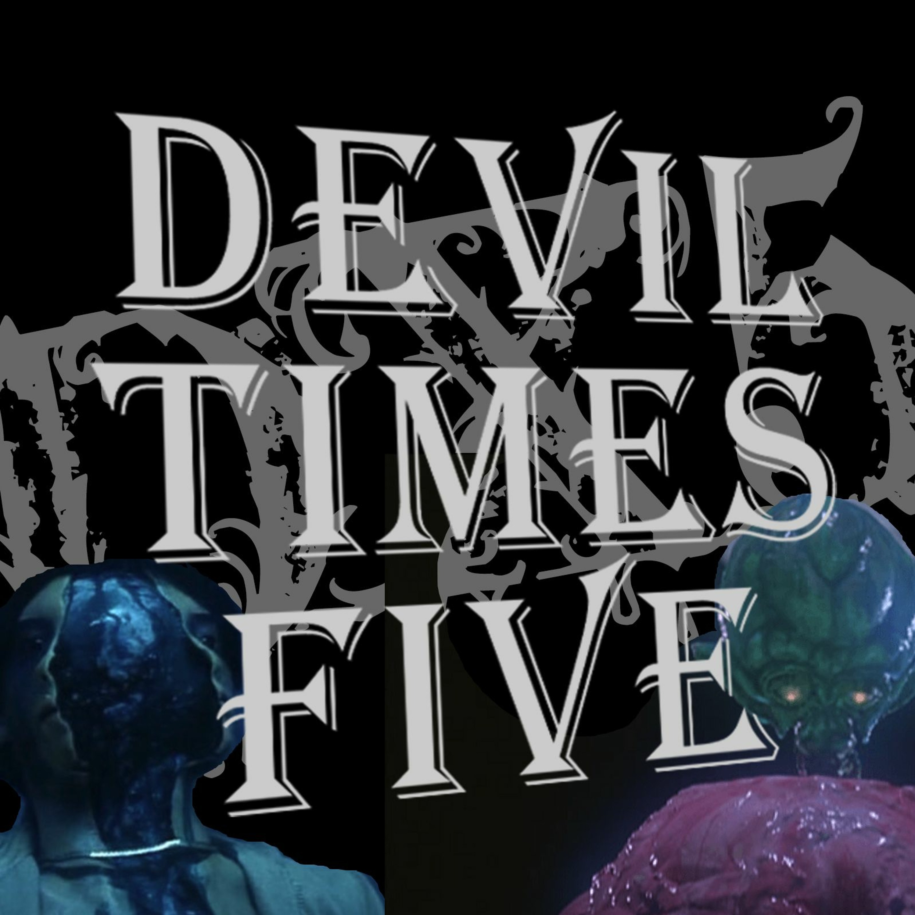Devil Times Five horror podcast