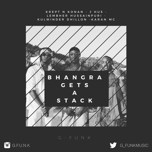 BHANGRA GETS A STACK (MINI BHANGRA MASHUP) KREPT AND KONAN