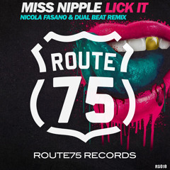 Miss Nipple - Lick It (Nicola Fasano & Dual Beat Remix)