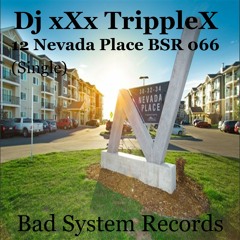 12 Nevada Place (Bad System Records  05.05.2018 )