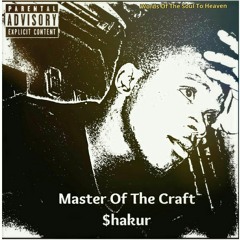 Shakur - Master Of The Craft