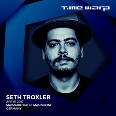 Seth Troxler live at Time Warp Mannheim 2017