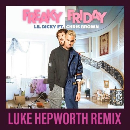 Stream Luke Hepworth - Freaky Friday by Luke Hepworth | Listen online ...