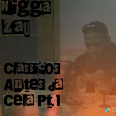 Nigga Zau- O meu revolver- Mixtape Os Classicos antes da cela Pt.1