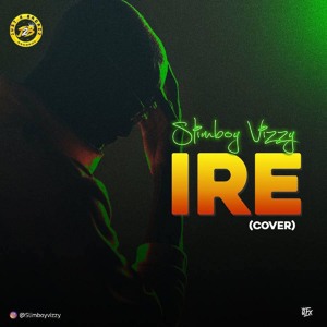 Slimboy Vizzy - Adekunle Gold Ire (Cover)