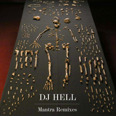 DJ Hell - Mantra (Fur Coat Remix)