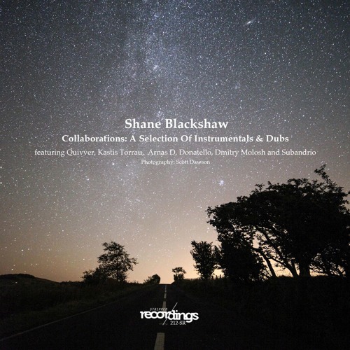 212-SR Shane Blackshaw - Collaborations: A Selection Of Instrumentals & Dubs - Stripped Recordings