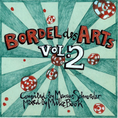 Bordel Des Arts Vol. 2 - Mixed By Mike Book