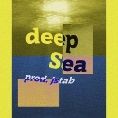 // Deep Sea //  jstab