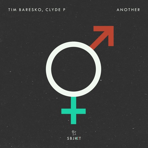 Tim Baresko, Clyde P - Another (Snippet)