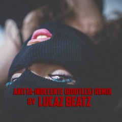 Anitta - Indecente (Lucaz Beatz Bootleg)