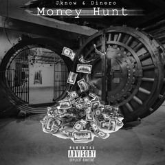 Dinero x Jknow Money Hunt