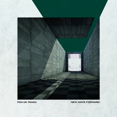 Pon De Panda - New Ways Forward