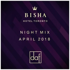 BISHA HOTEL | NIGHT MIX | APRIL 2018 by DAF