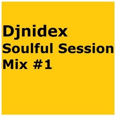 Soulful Session Mix #1