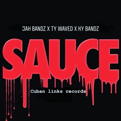 Jah Bandz Ft. Ty Waved Ft. Ky Bandz - "SAUCE"