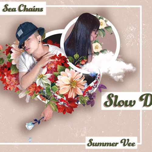 SLOW DOWN ft. Summer Vee
