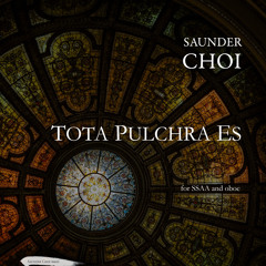 Saunder Choi: Tota Pulchra Es (after Duruflé)- Dawani Women's Choir
