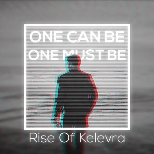 One Can Be, One Must Be