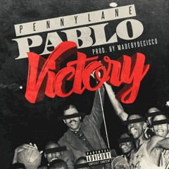 Penny Lane Pablo VICTORY "FREESTYLE" PROD. BY MADEBYDECICCO