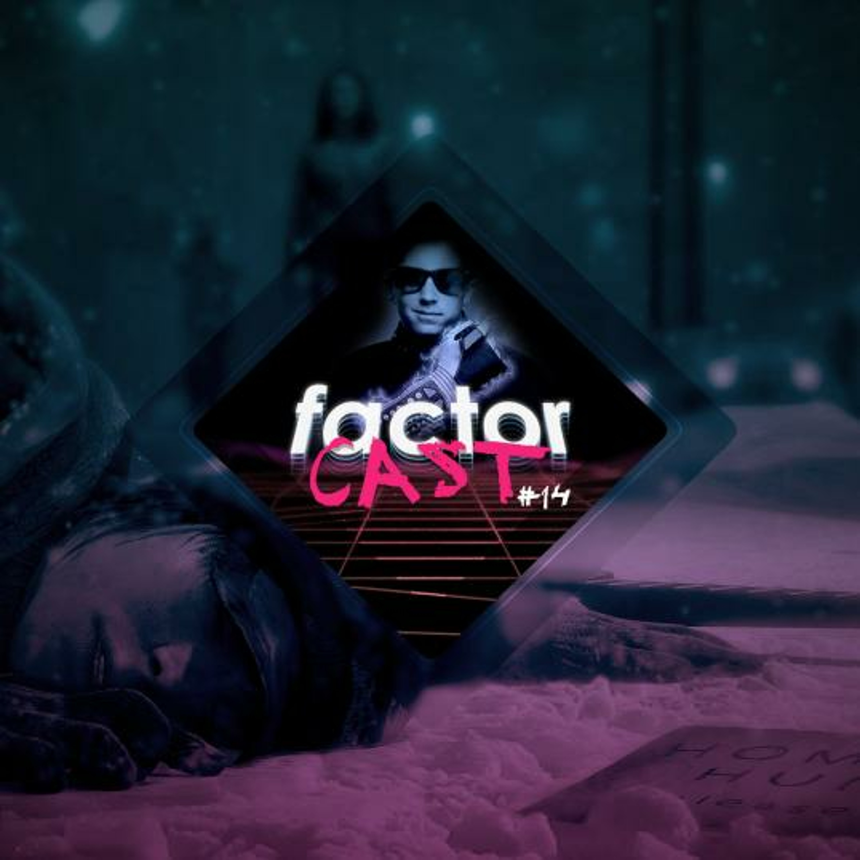 FactorCast #14 - Merci David Cage ?