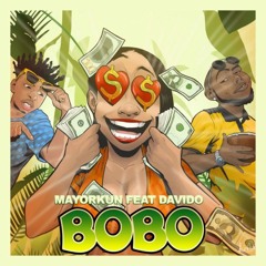 MAYORKUN Bobo (Ft. Davido) || topboardmusic.com