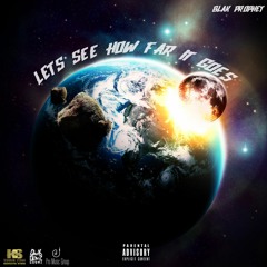 Let's See How Far It Goes