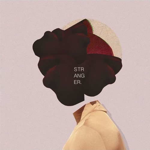 Stranger (Prod. By Warren Xclnce)