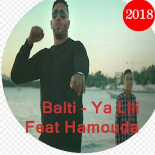 Stream Balti - Ya Lili feat. Hamouda (Official Music Video).mp3 by Ali  Magdy | Listen online for free on SoundCloud