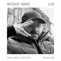 Diffikast S02 I 44 by Charly (Nebula Collectiv - Guestmix)
