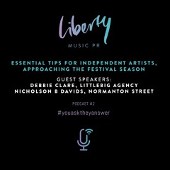 Essential tips for Independent Artists approaching festival season - guest speaker Debbie Clare