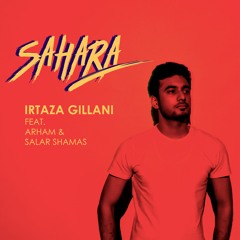 Sahara (feat. Arham & Salar Shamas)