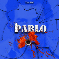 T.A. Loc - Pablo (Midas Muzic Prod.)